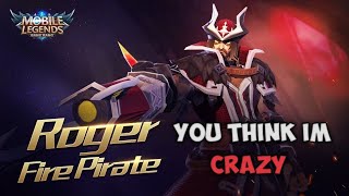 Roger Fire Pirate Mlbb Edit