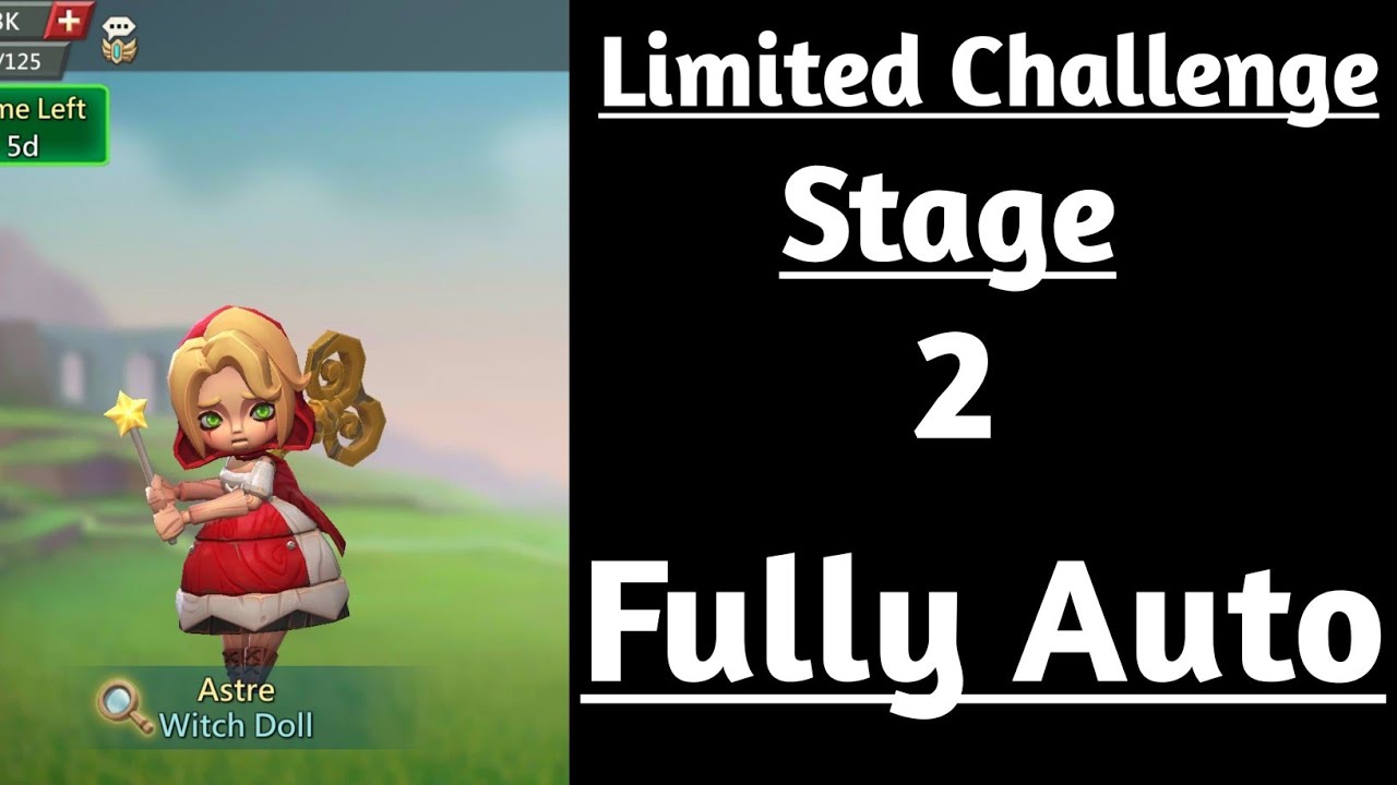 Lords mobile witch doll limited challenge stage 2 fully auto|Limited challenge dark disaster stage 2