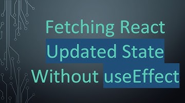 Fetching React Updated State Without useEffect