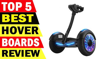 Top 5 Best Hoverboards Review 2021