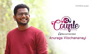 Video thumbnail of "Anuraga Vilochananayi Cover Song | Aneesh Koolath | Kcouple"