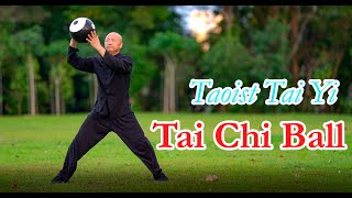 Best Video learning Kung Fu: Tai Chi Ball training for beginners - 15 minutes daily basic exercise