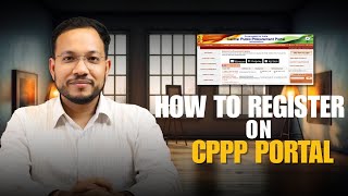 How To Register On Cppp Central Public Procurement Portal.
