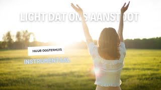 Licht dat ons aanstoot | Huub Oosterhuis | Instrumentaal maar ondertiteld