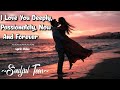 I Love You Deeply, Passionately, Now and Forever  | Emotional Romantic Ballad (Official Lyric Video)
