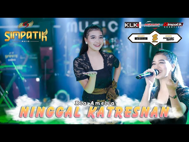 NINGGAL KATRESNAN - RIA AMELIA - SIMPATIK MUSIC class=