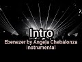 Ebenezer by Angela Chebalonza instrumental