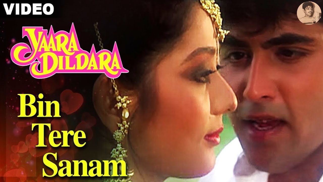Bin Tere Sanam Full Video Song | Yaara Dildara | Udit Narayan & Kavita Krishnamurthy