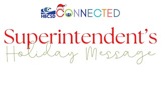 Superintendent's Holiday Message