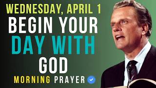 Celebrity Wednesday, April 1 | Morning Prayer for Peace, Strength & Protection | Billy Graham Wealth