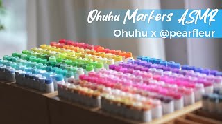 Ohuhu X @PearFleur  Markers ASMR