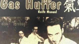 Gas Huffer -- firebug --