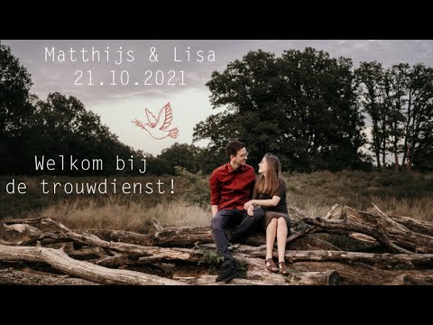 21 oktober 2021 om 19.00 uur - Huwelijksdienst Matthijs & Lisa.