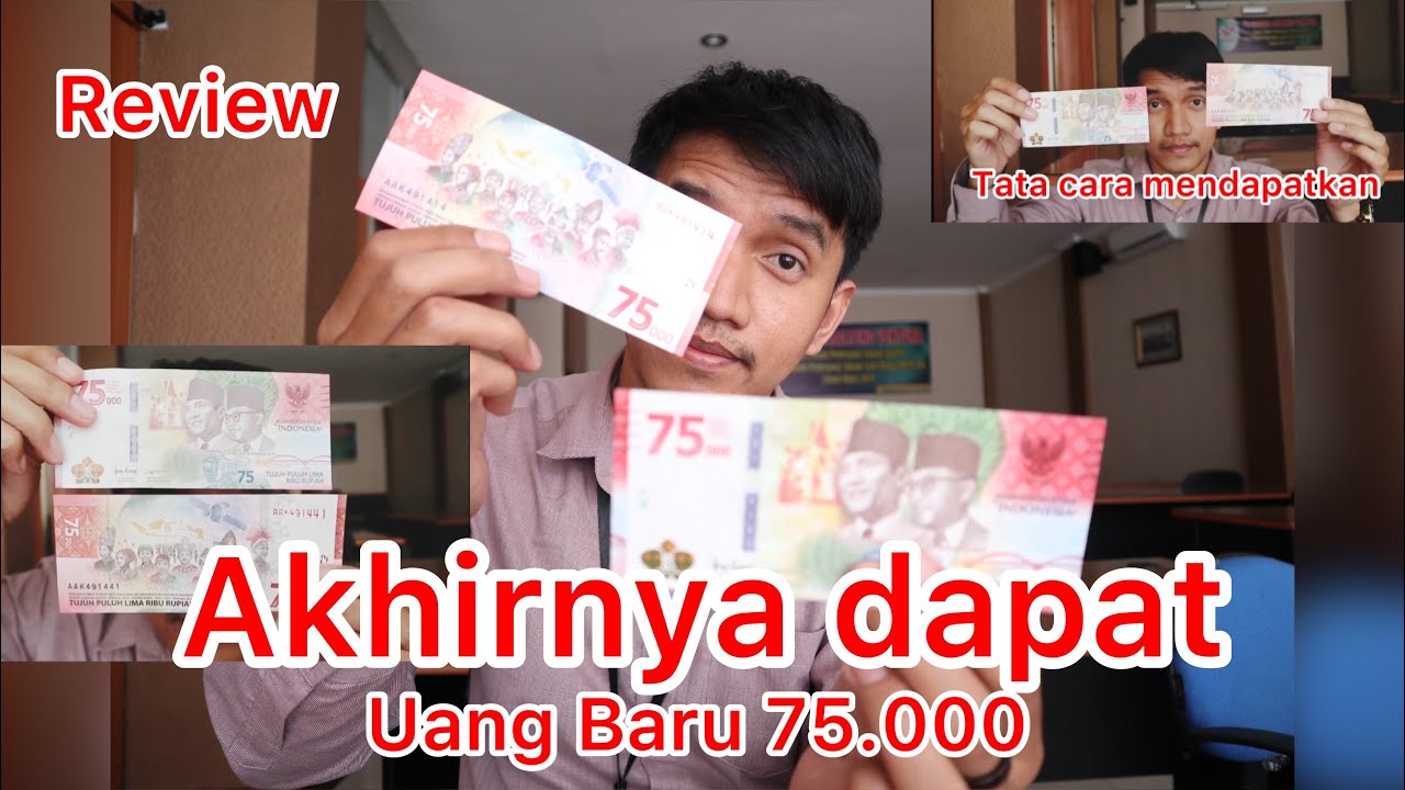 REVIEW UANG BARU Rp. 75.000,- dari BANK INDONESIA 17 AGUSTUS THN 2020 DAN CARA MUDAH MENDAPATKANNYA.