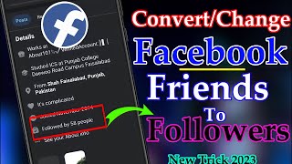 How To Convert Friend Requests To Followers In Facebook In 2023 | Change Facebook Friend To follower