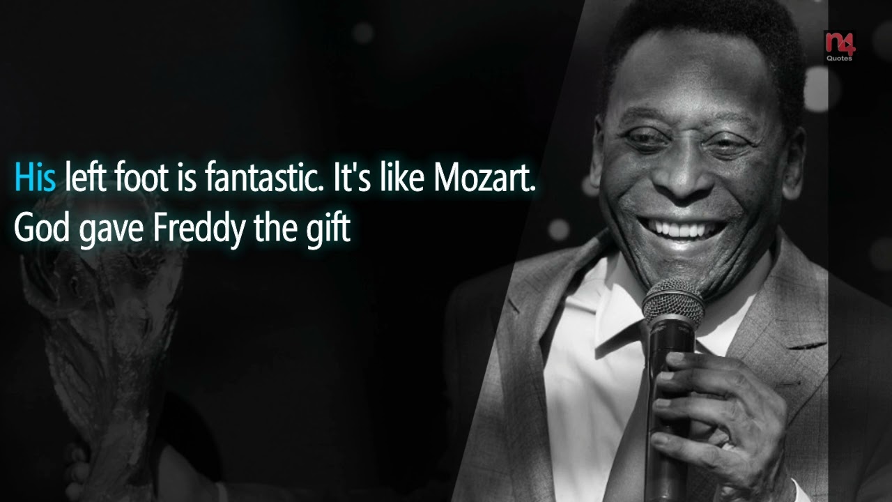 Quotes Of Pele | Brazilien footballer | N4Quotes