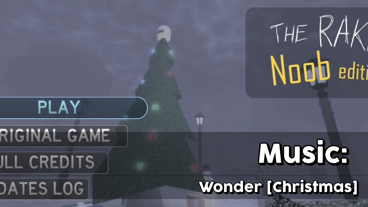 The RAKE: Noob Edition Music: Wonder [Christmas] Slowed