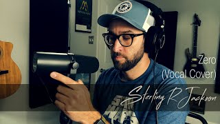 Zero - Smashing Pumpkins - Vocal Cover by Sterling R Jackson