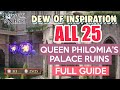 How to: Queen Philomia's Palace Ruins Dew of Inspiration 25/25 FULL GUIDE |  Infinity Nikki