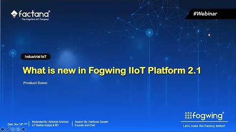 What is new in Fogwing Industrial IoT Platform V2.1?