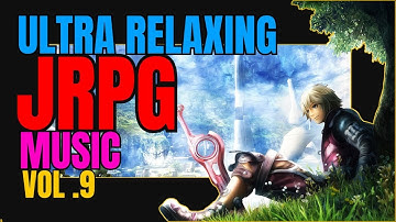 🌙🎮 Enchanting JRPG Music for Deep Focus & Relaxation || Vol.9 || Study, Work, Unwind ✨