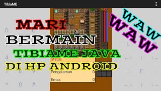CaRA MaiN GeME TibiaME JaVA Di hp Android