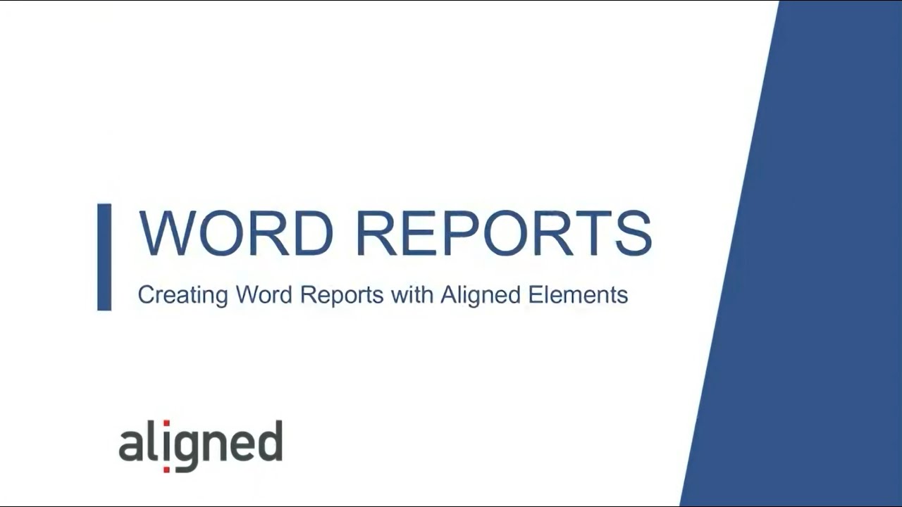Creating Word Reports in Aligned Elements - YouTube