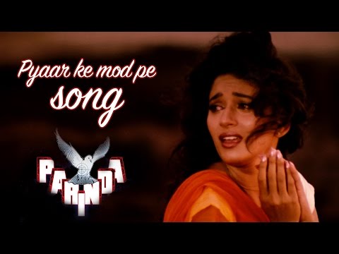 Pyaar ke mod pe - Full Video HD | Parinda | Madhuri Dixit | Anil Kapoor | Jackie Shroff