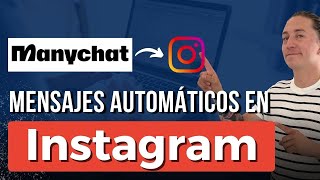 Automatiza tus mensajes y respuestas de Instagram con ManyChat by Camilo Barbosa TV - Master Ads 7,299 views 2 months ago 17 minutes