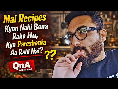 Recipes Kyon Nahi bana Raha Hu ❓ Why I am Not Making Recipes Now ❓ @ticket2explore 