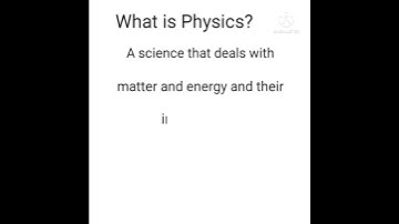 What is Physics (Definition of Physics)? #physics