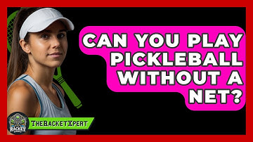Can You Play Pickleball Without A Net? - The Racket Xpert