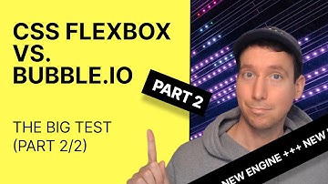 [Part 2/2] CSS flexbox vs. Bubble.io: Testing the NEW responsive engine