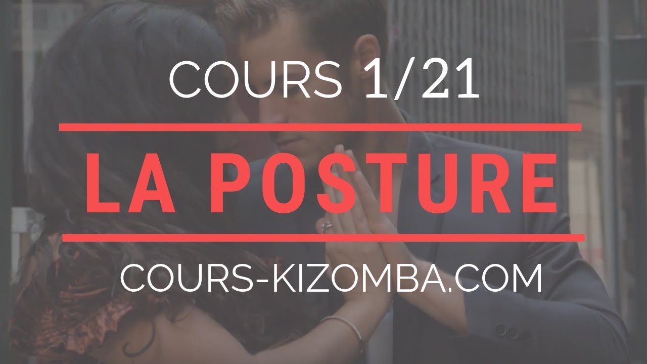 Apprendre la kizomba : la posture en danse (1/16) ▶️