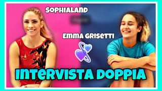 INTERVISTA DOPPIA EMMA GRISETTI CON @SOPHIALAND!! ginnastica artistica CSB