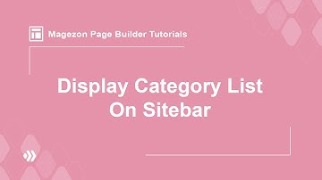 How to Display Category List on Sidebar in Magento 2 | Magezon Page Builder Tutorial