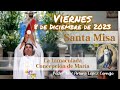 ✅ MISA DE HOY viernes 8 de Diciembre 2023 - Padre Arturo Cornejo