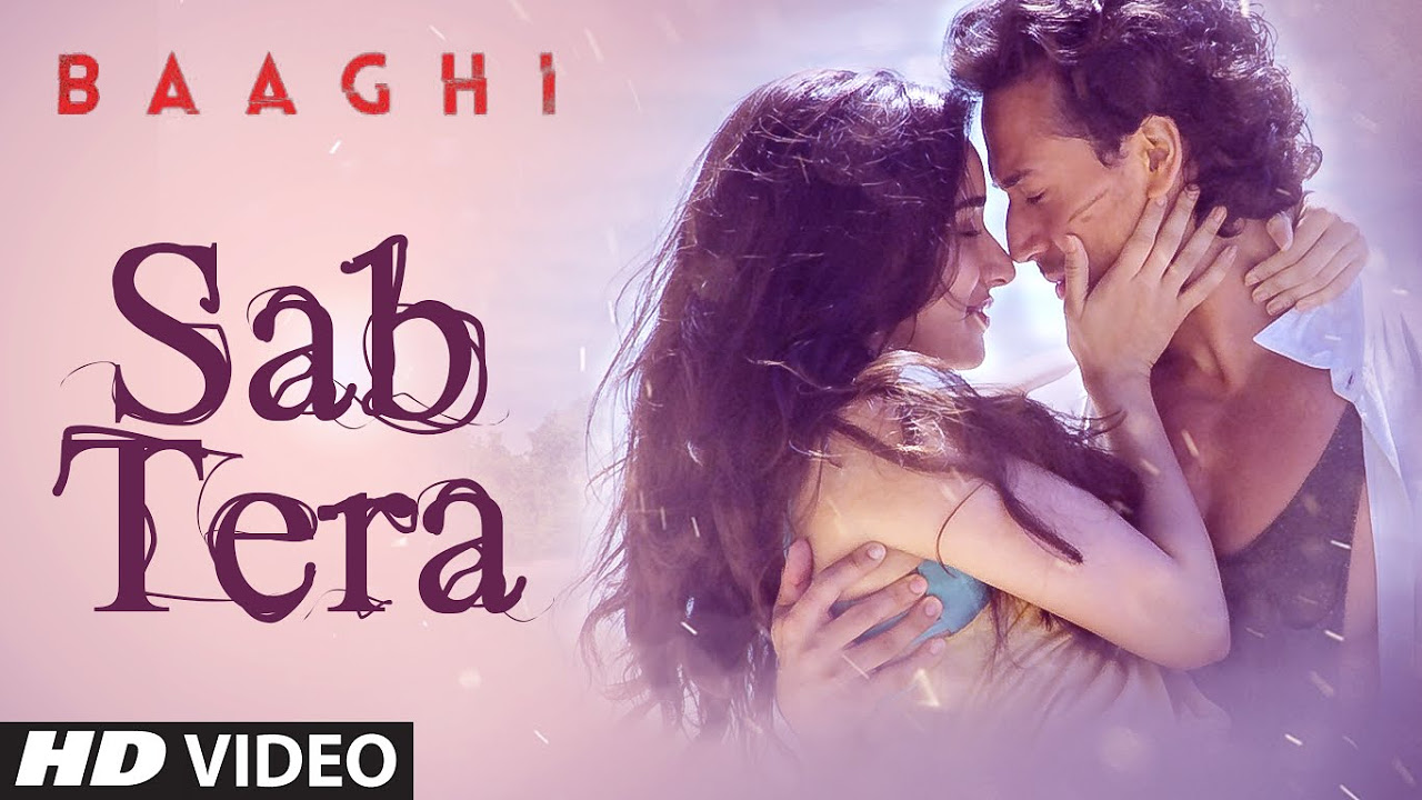 SAB TERA Video Song  BAAGHI  Tiger Shroff Shraddha Kapoor  Armaan Malik  Amaal Mallik T Series