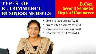 Types of E - Commerce| Business Models | Dept. of Commerce | Christ OpenCourseWare