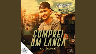 Comprei um Lança (Remix)