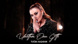 Tuğba Başaran - Unuttum Onu Gitti  (Prod. Yusuf Tomakin)