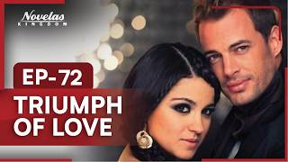 Triumph of Love | Episode - 72 | (English Dubbed) Mexican Novela Series