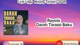 Rayola  Darah Taraso Baku  Lirik Lagu Minang Terbaru 2025