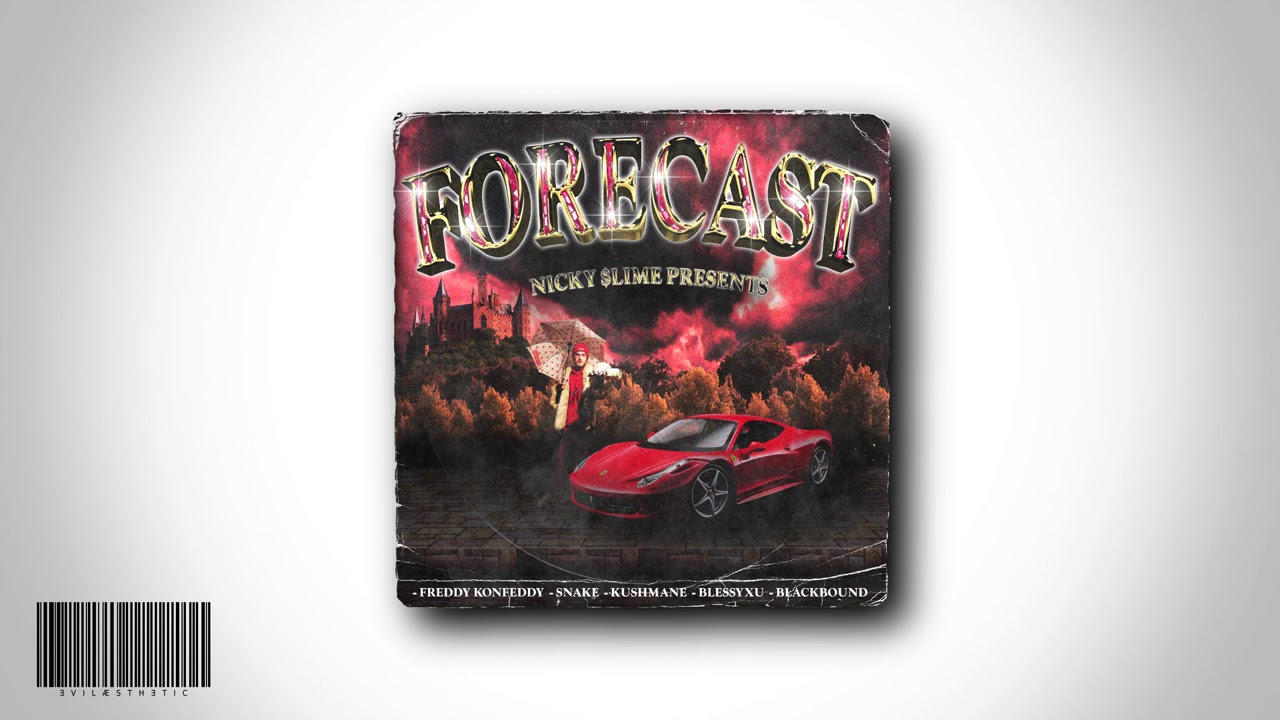 NICKY $LIME - 'FORECA$T' [FULL TAPE]