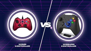 Wired vs Wireless Controllers