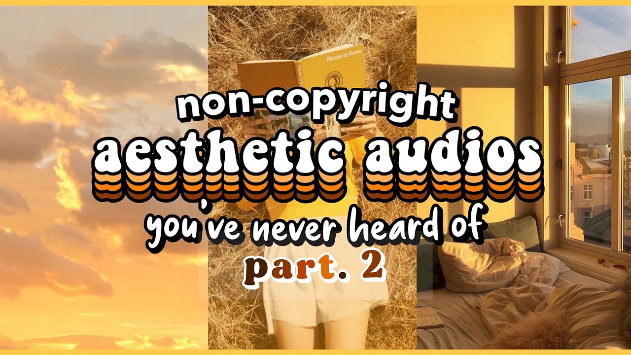 Non-copyright aesthetic audios/background music | lofi & chills part. 2 🍳