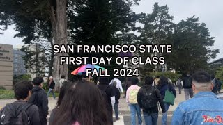 San Francisco State University - First Day of Class, Fall 2024