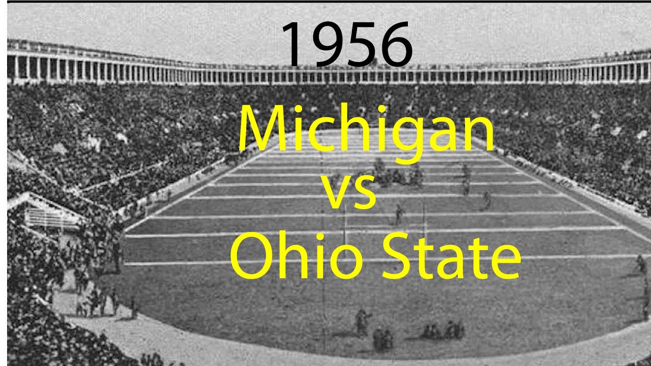 1956 Michigan Ohio State College Football Game YouTube 1956-michigan-ohio-state-college-football-game-youtube