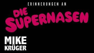 Erinnerungen an 'Die Supernasen' (Dokumentation)