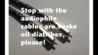 Audiophile cables? Snake oil? Give it a rest! Net Worth